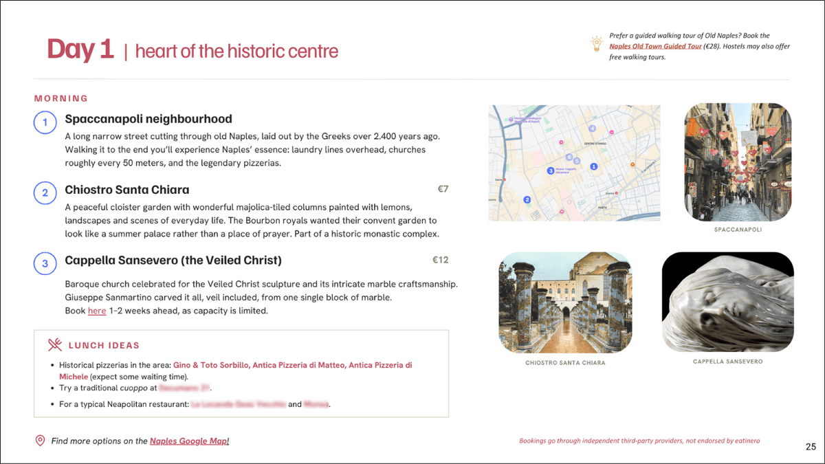 The travel itinerary slide extracted from the Naples guide of eatinero showing the plan for day 1 in the morning, a walking tour from Spaccanopoli neighbourhood to Cappella Sansevero, with descriptions, prices, lunch ideas, and small photos of the locations on a white background.